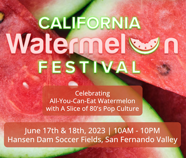 🍉California Watermelon Festival🍉