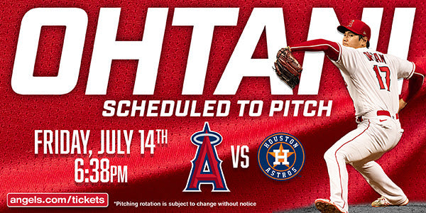 【July 14th : OHTANI scheduled to pitch 】